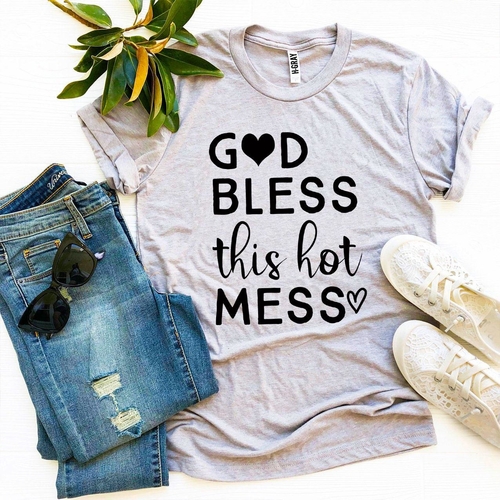 God Bless This Hot Mess T-shirt - Image 3